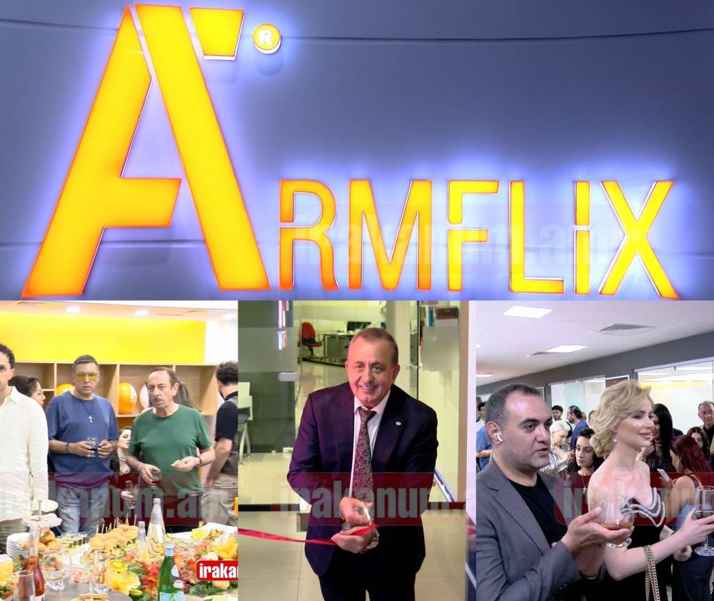 Armflix-ի գրասենյակը՝ Երևանում․ ովքեր էին ներկա պաշտոնական բացմանը